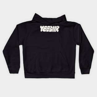 Yessir! Kids Hoodie